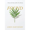 Found: Discover the Power of Your True Identity - Paperback