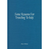 Some Reasons for Traveling to Italy - Hardcover
