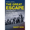 The Great Escape: A True Story of Forced Labor and Immigrant Dreams in America - Paperback