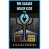 The Garage House Kids - Paperback