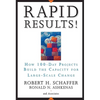 Rapid Results!: How 100-Day Projects Build the Capacity for Large-Scale Change - Hardcover