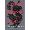 A Court of Thorns and Roses - Hardcover