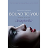 Bound to You - Paperback
