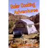 Solar Cooking Adventures - Paperback