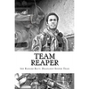 Team Reaper: 33 Kills...4 months - Paperback