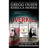 Overkill (True Crime Box Set, Notorious USA) - Paperback