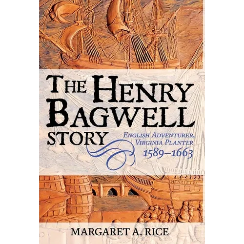 The Henry Bagwell Story - Hardcover