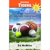 Daily Devotions for Die-Hard Fans: More Auburn Tigers - Paperback