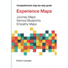 Experience Maps Journey Maps Service Blueprints Empathy Maps - Paperback