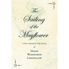 The Sailing of the Mayflower - A Poem Dedicated to its Epic Journey - Paperback