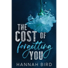 The Cost of Forgetting You - Paperback