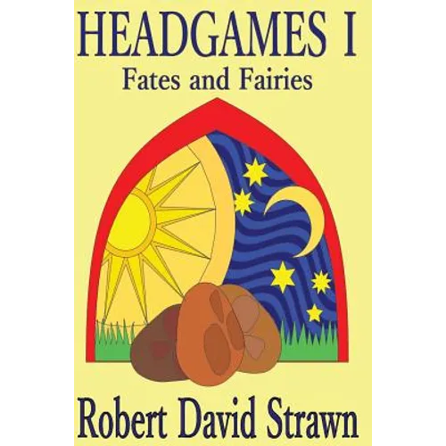 Headgames I: Fates and Fairies - Paperback