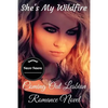 She's My Wildfire: Coming Out Lesbian Romance Novel - Paperback