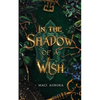 In the Shadow of a Wish: A Fareview Fairytale, Book 1 - Paperback