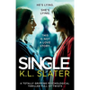 Single: A totally gripping psychological thriller full of twists - Paperback