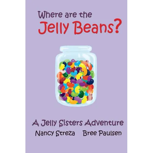 Where are the Jelly Beans? - Paperback