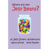 Where are the Jelly Beans? - Paperback
