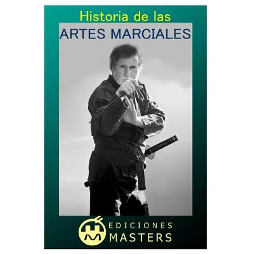 Historia de las artes marciales - Paperback