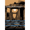 Down from Olympus: Archaeology and Philhellenism in Germany, 1750-1970 - Paperback