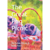 The Great Pug Picnic - Paperback
