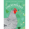 Chickenology: The Ultimate Encyclopedia - Hardcover