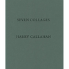 Harry Callahan: Seven Collages - Hardcover