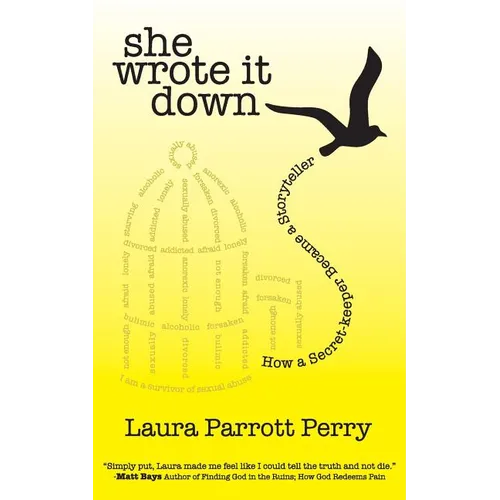 She Wrote it Down: How a Secret-Keeper Became a Storyteller - Paperback