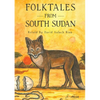 Folktales from South Sudan - Paperback