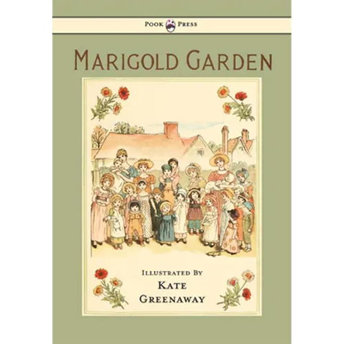 Marigold Garden - Pictures and Rhymes - Illustrated by Kate Greenaway - Paperback