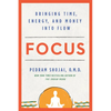 Focus: Bringing Time, Energy, and Money Into Flow - Paperback