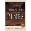 Footprints Under the Pines - Paperback