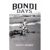 Bondi Days: An Obituary - Paperback