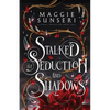 Stalked by Seduction and Shadows - Paperback