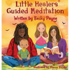 Little Healers Guided Meditation - Hardcover