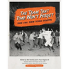 The Team That Time Won't Forget: The 1951 New York Giants - Paperback