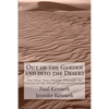 Out of the Garden and into the Desert: The Nine-Year Change Through the Stories of the Third Grade Curriculum - Paperback