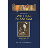 Supernatural - The Life of William Branham Volume II - Paperback