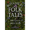Botanical Folk Tales of Britain and Ireland - Paperback