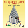 The Lego Builder's Handbook: Become a Master Builder - Hardcover