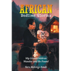African Bedtime Stories: My Grandchildren Wander and Be Found - Paperback