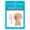 The Concise Book of Muscles, Fourth Edition - Paperback