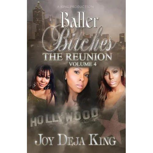 Baller Bitches The Reunion Volume 4 - Paperback