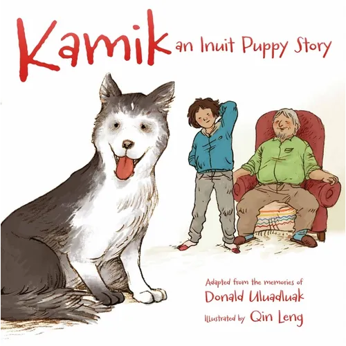 Kamik: An Inuit Puppy Story - Paperback