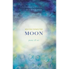 Writing Down the Moon: Poems & Art - Hardcover