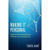 Making It Personal: Algorithmic Personalization, Identity, and Everyday Life - Paperback