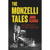 The Monzelli Tales: True Stories of a Film Buff Gone Wild - Paperback
