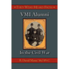 They Were Heard from: VMI Alumni in the Civil War - Paperback