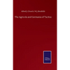 The Agricola and Germania of Tacitus - Hardcover