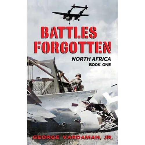 Battles Forgotten: North Africa - Hardcover