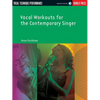 Vocal Workouts for the Contemporary Singer Vocal Training Book with Online Audio by Anne Peckham Singing Lessons for Beginners to Advanced Singers Voc - Paperback